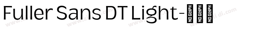 Fuller Sans DT Light字体转换